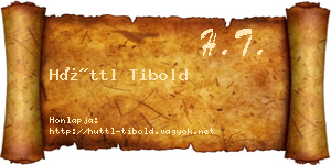 Hüttl Tibold névjegykártya